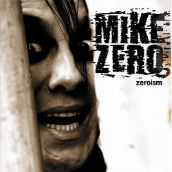 Mike Zero – Zeroism (CD)