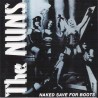 The Nuns ‎– Naked Save For Boots (II. Hand CD) RARITÄT!