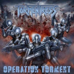 Tormentress – Operation...