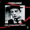 Tigerjunge – Jedes Lächeln Bringt Punkte (CD)