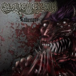 Slaughterday - Ravenous (Urine Orange vinyl)