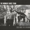 The Midnight Ghost Train - Cold Was The Ground (CD)