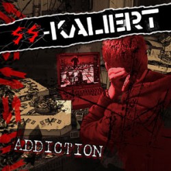 SS Kaliert - Addiction (Vinyl)