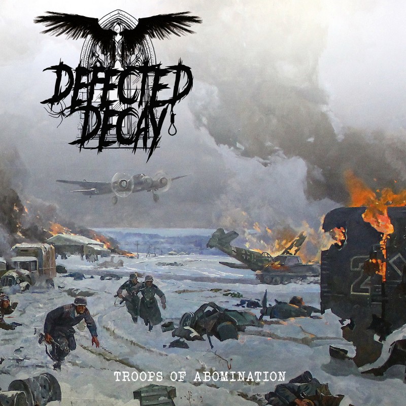 Defected Decay - Troops Of Abomination (CD)