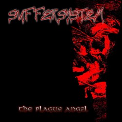 Suffersystem - The Plague...