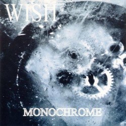 Wish  – Monochrome (Lim....
