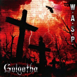 W.A.S.P. - Golgotha (CD)