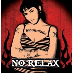 No Relax - Indomabile...