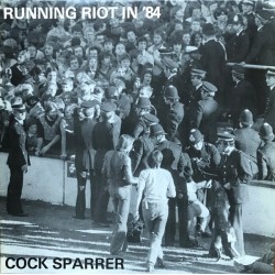 Cock Sparrer - Running Riot...