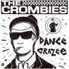 The Crombies - Dance Crazee (Vinyl)