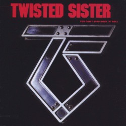 Twisted Sister - You Can´t...