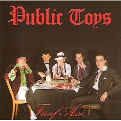 Public Toys - Fünf Asse (CD)