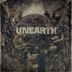 Unearth - The Wretched, The...
