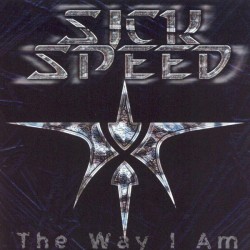 Sickspeed - The Way I Am