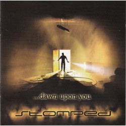 Stomped - Dawn Upon You (CD)