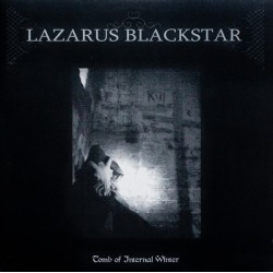 Lazarus Blackstar - Tomb Of...