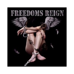 Freedoms Reign - Freedoms...