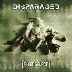 Disparaged - Blood Source (CD)