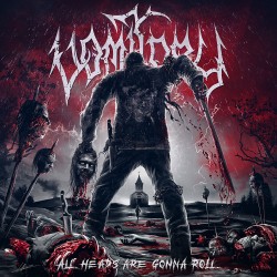 Vomitory - All Heads Are...