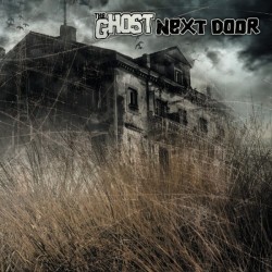 The Ghost Next Door - The...