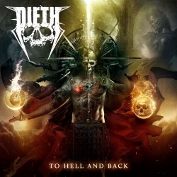 Dieth - To Hell And Back...