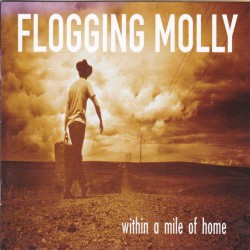Flogging Molly - Within A...