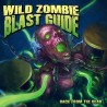 Wild Zombie Blast Guide  - Back From The Dead (CD)
