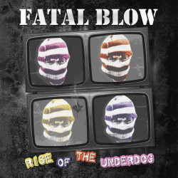 FATAL BLOW - RISE OF THE...