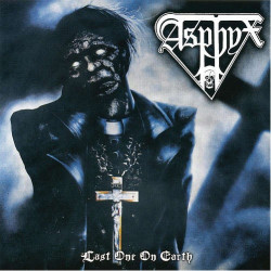 Asphyx - Last One On Earth...
