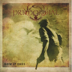 Primordial - How It Ends...