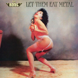 The Rods - Let Them Eat...