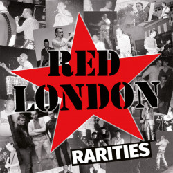 Red London - Rarities...