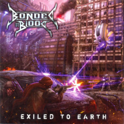 Bonded By Blood - Exiled To...