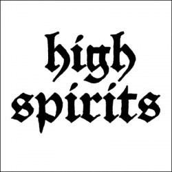 High Spirits - High Spirits...