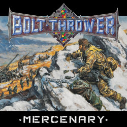 Bolt Thrower - Mercenary...