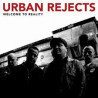 Urban Rejects - Welcome To Reality (Black Vinyl )