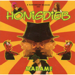 Honigdieb - Madame (CD)