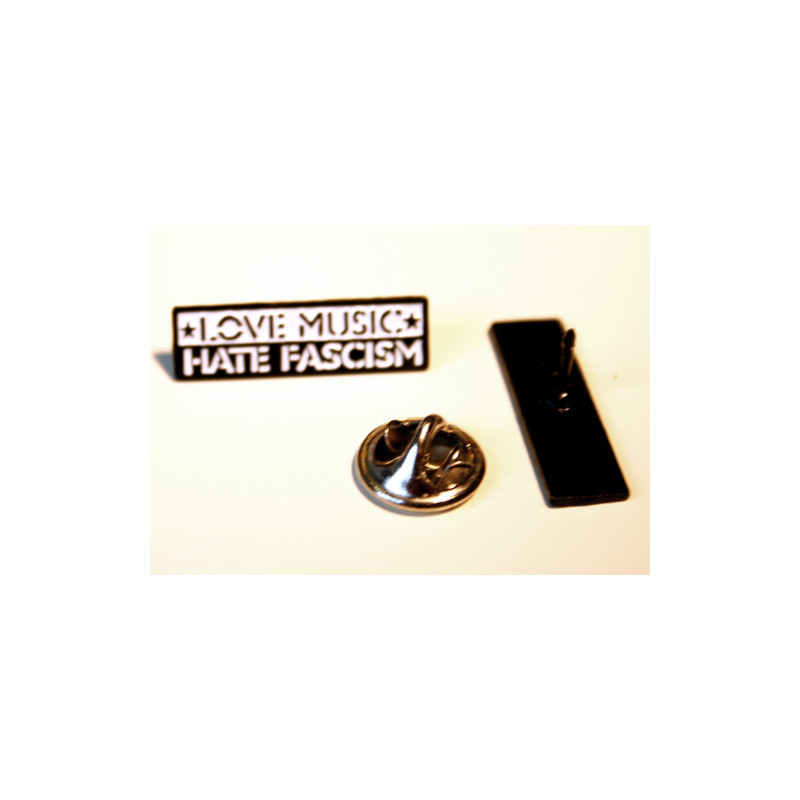 Love Music-Hate Fascism -  (Metal Pin)