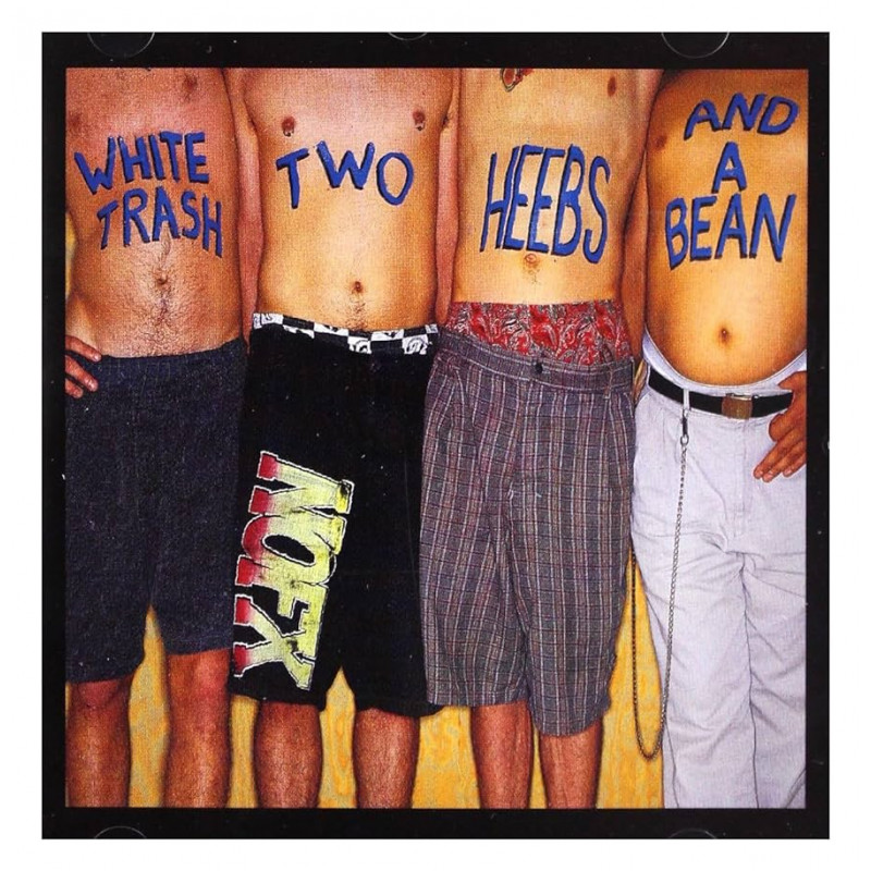 NOFX - White Trash, Two Heebs and a Bean (CD)