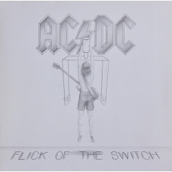 AC/DC - FLICK OF THE SWITCH...