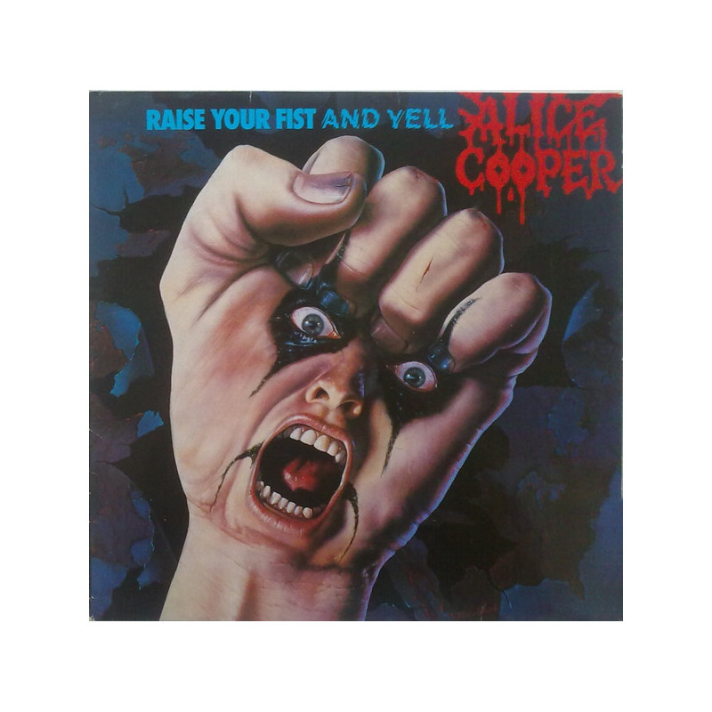 Alice Cooper – Raise Your Fist And Yell (II.Hand Vinyl Rarität 1987)
