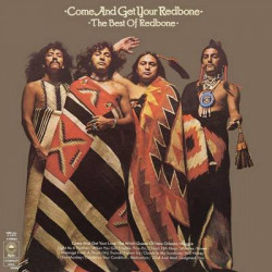 Redbone – Come And Get Your...