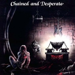 Chained And Desperate -...