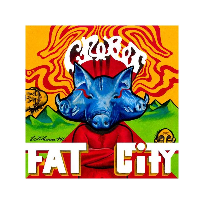 Crobot - Welcome To Fat City (Black Vinyl)
