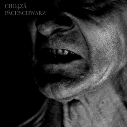 CHOTZÄ (Ch) - Pächschwarz (...