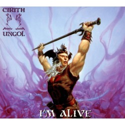 Cirith Ungol - I´m Alive...