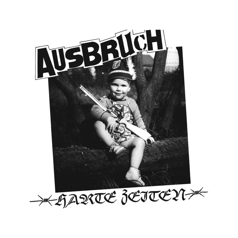 Ausbruch - Harte Zeiten (Black Vinyl)