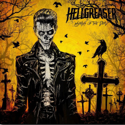 Hellgreaser - Hymns Of The...