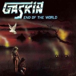 Gaskin - End Of The World...
