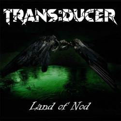 Trans:ducer - Land of Nod (CD)
